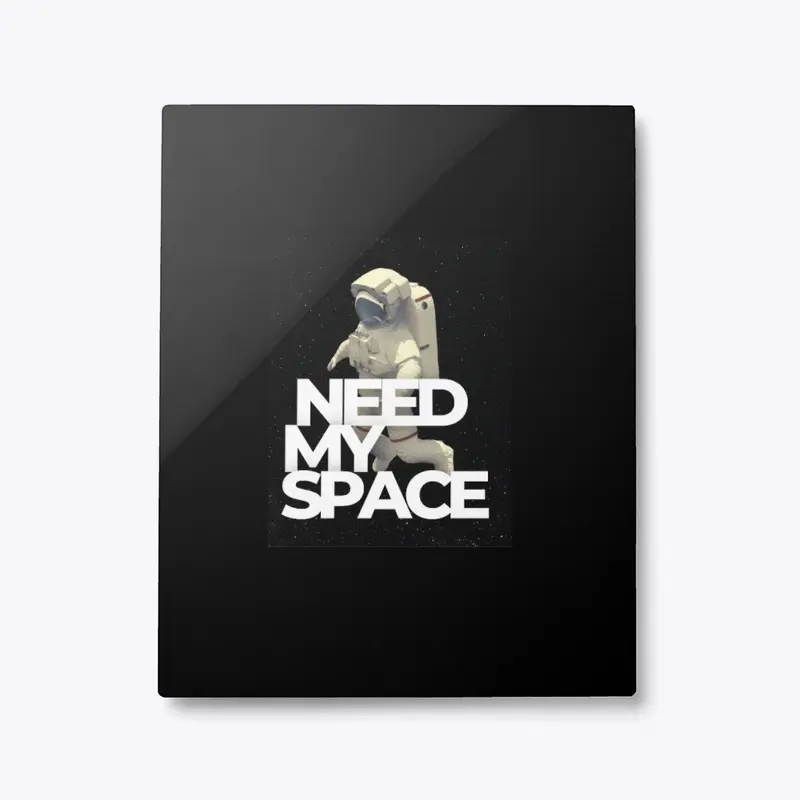 Need My Space